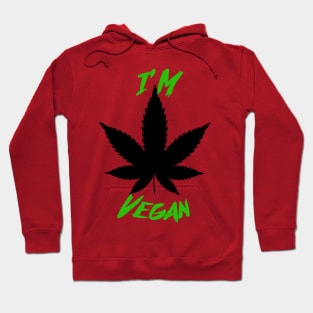 I'm Vegan Hoodie